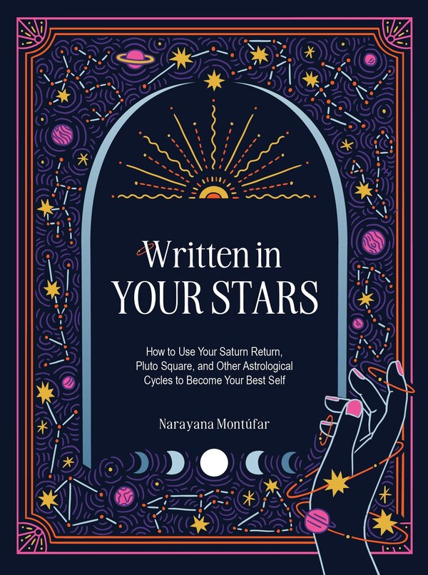 Written in Your Stars by Narayana Montufar, Paper over Board | Indigo Chapters