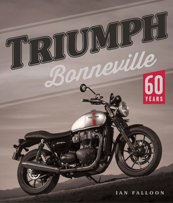 Triumph Bonneville by Ian Falloon, Paperback | Indigo Chapters