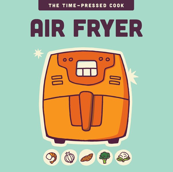 Air Fryer by Editors Of The Harvard Common Press, Paper over Board | Indigo Chapters