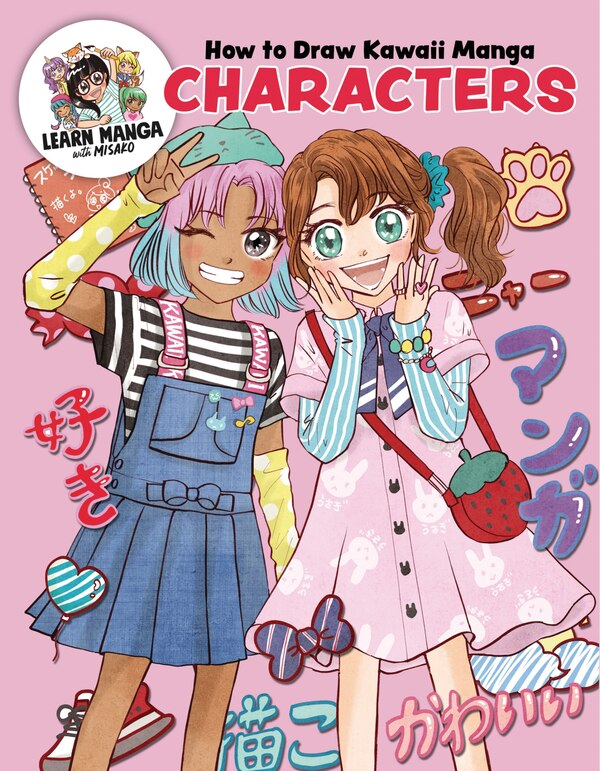 How to Draw Kawaii Manga Characters by Misako Rocks!, Reinforced Library Binding | Indigo Chapters