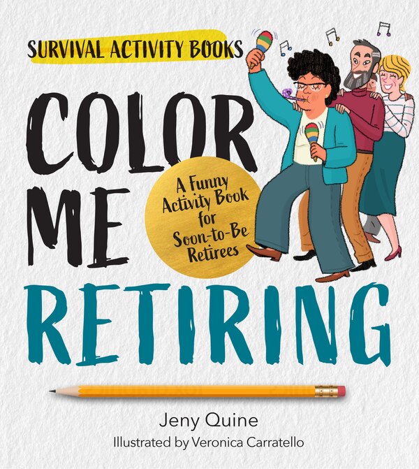 Relax You're Retired by Jeny Quine, Paperback | Indigo Chapters