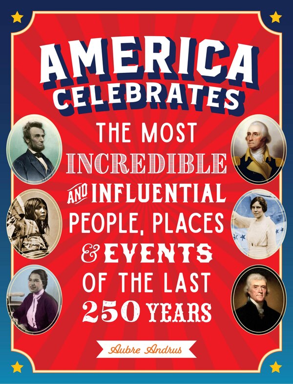 America Celebrates by Aubre Andrus, Paper over Board | Indigo Chapters