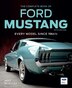 The Complete Book of Ford Mustang Fifth Edition by Mike Mueller, Hardcover | Indigo Chapters