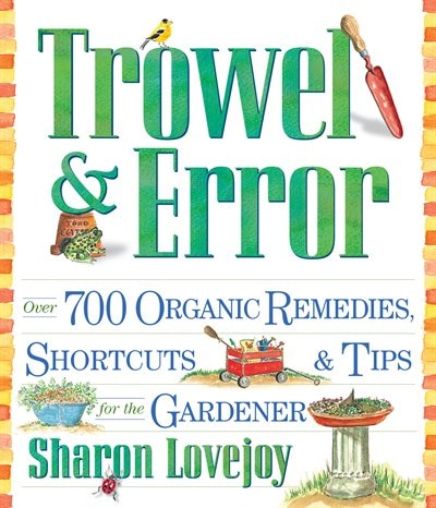 Trowel and Error by Sharon Lovejoy, Paperback | Indigo Chapters