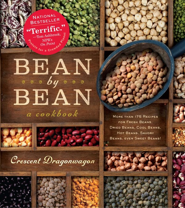 Bean by Bean: A Cookbook by Crescent Dragonwagon, Paperback | Indigo Chapters