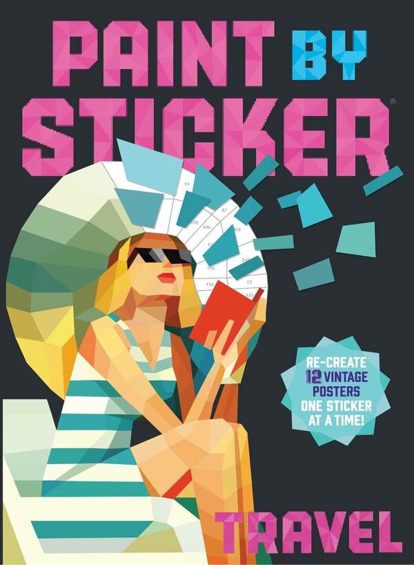 Paint By Sticker: Travel by Workman Publishing, Paperback | Indigo Chapters