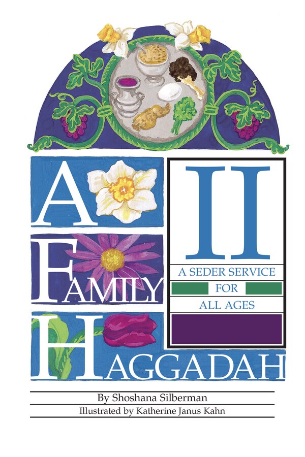 A Family Haggadah Ii by Rosalind Silberman, Paperback | Indigo Chapters