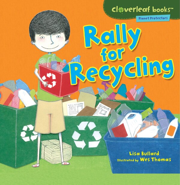 Rally for Recycling by Lisa Bullard, Paperback | Indigo Chapters