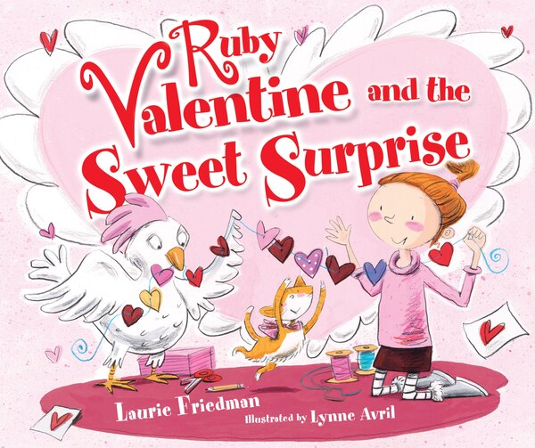 Ruby Valentine and the Sweet Surprise by Laurie Friedman, Hardcover | Indigo Chapters