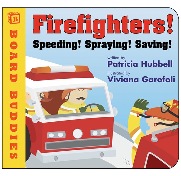 Firefighters by Patricia Hubbell, Board Book | Indigo Chapters