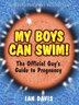 My Boys Can Swim by Ian Davis, Paperback | Indigo Chapters