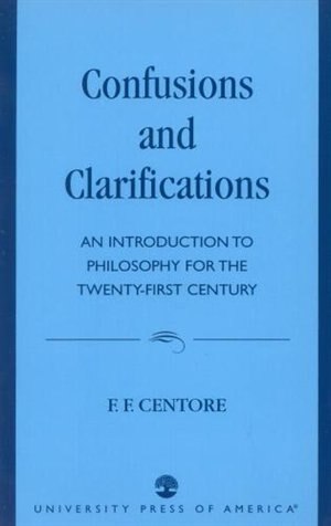 Confusions and Clarifications by F. F. Centore, Paperback | Indigo Chapters