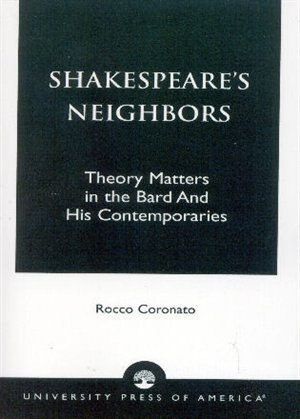 Shakespeare's Neighbors by Rocco Coronato, Paperback | Indigo Chapters