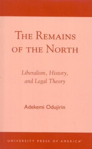 Remains of the North by Adekemi Odujirin, Paperback | Indigo Chapters