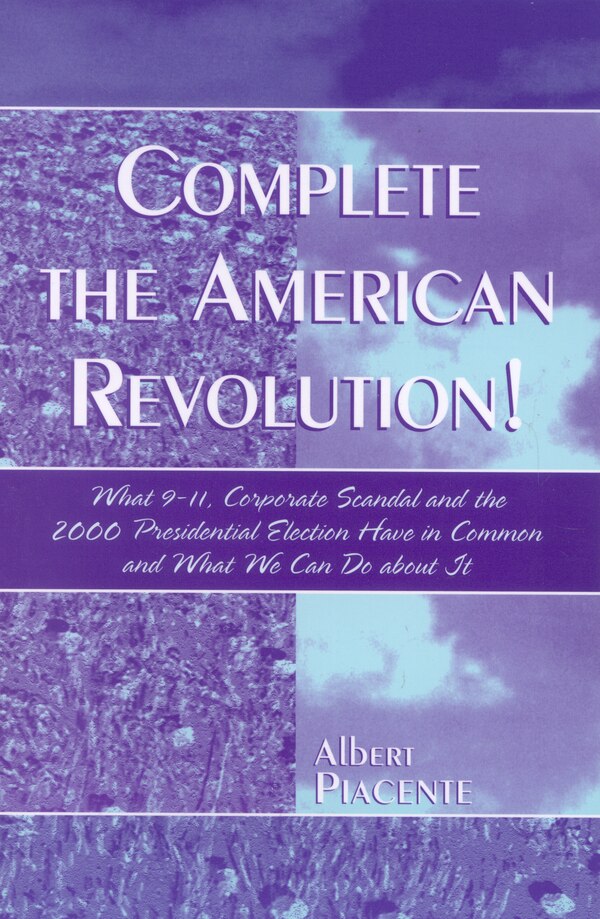 Complete the American Revolution by Albert Piacente, Paperback | Indigo Chapters