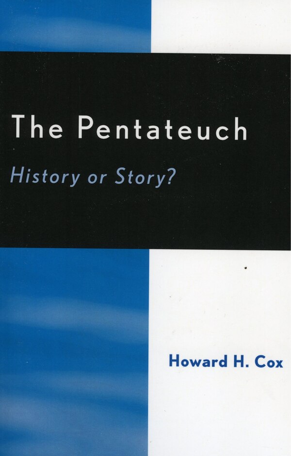 The Pentateuch by Howard H. Cox, Paperback | Indigo Chapters