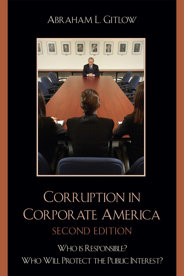 Corruption in Corporate America by Abraham L. Gitlow, Paperback | Indigo Chapters