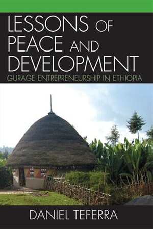 Lessons of Peace and Development by Daniel Teferra, Paperback | Indigo Chapters