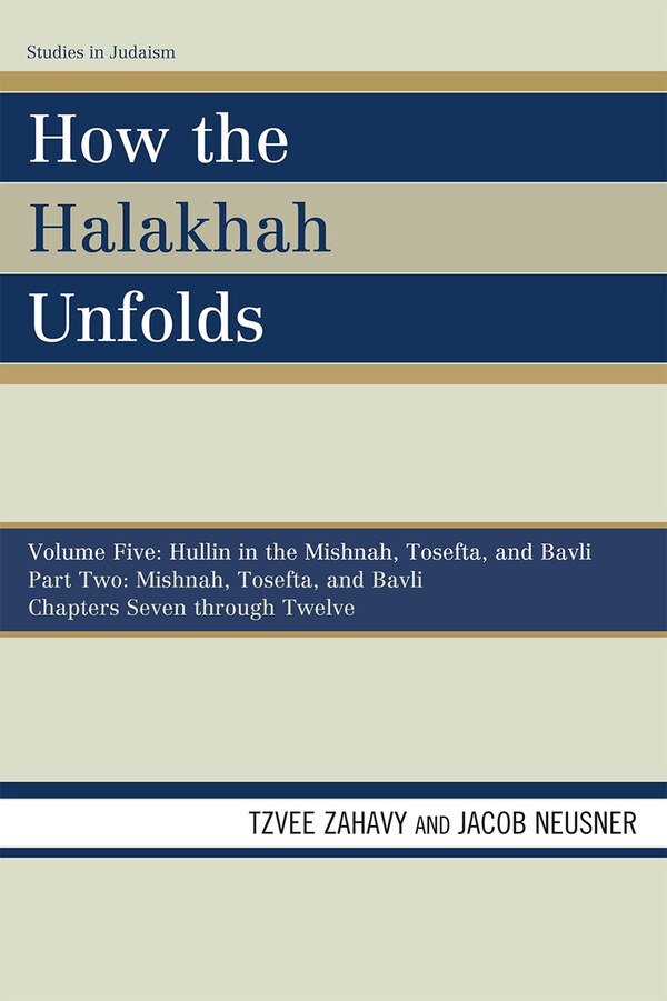 How the Halakhah Unfolds by Tzvee Zahavy, Paperback | Indigo Chapters