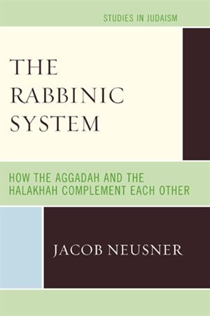 The Rabbinic System by Jacob Neusner, Paperback | Indigo Chapters