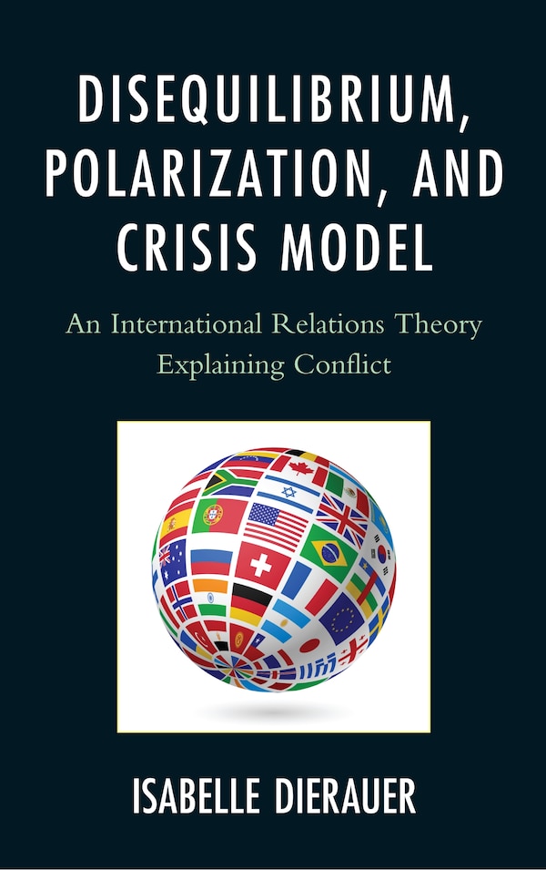 Disequilibrium Polarization And Crisis Model by Isabelle Dierauer, Hardcover | Indigo Chapters