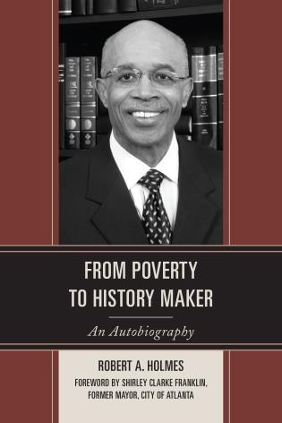 From Poverty To History Maker by Robert A. Holmes, Paperback | Indigo Chapters