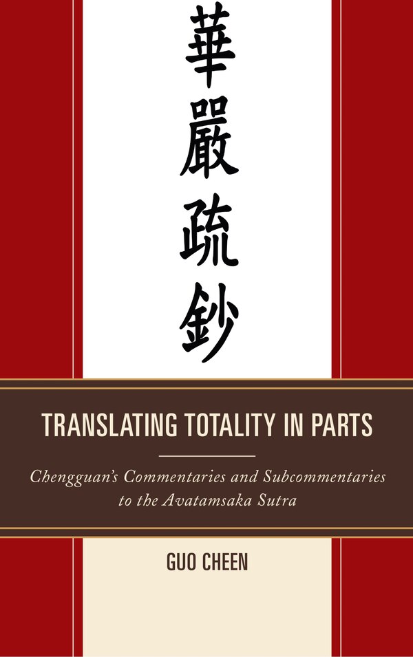 Translating Totality in Parts by Guo Cheen, Hardcover | Indigo Chapters