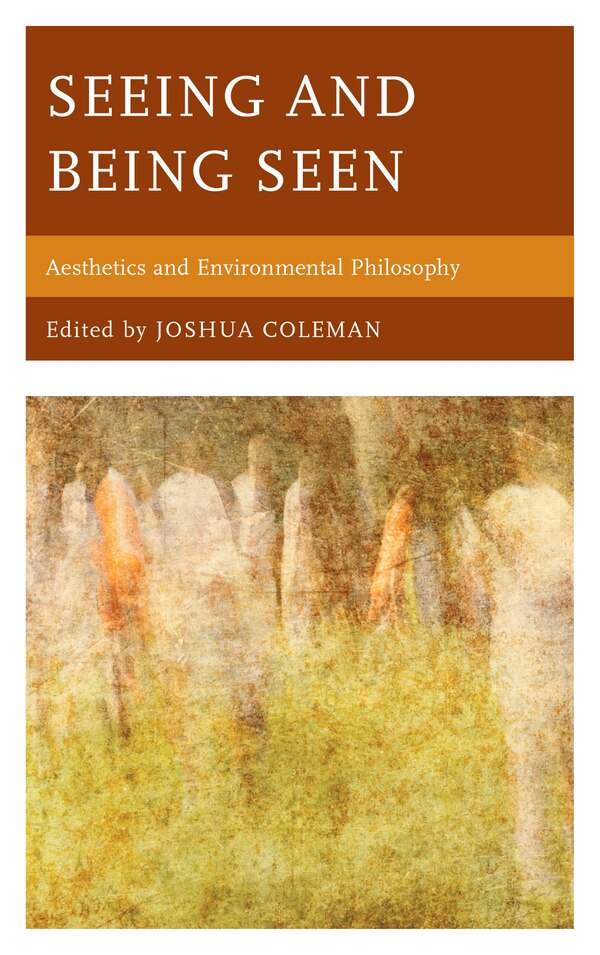 Seeing And Being Seen by Joshua Coleman, Hardcover | Indigo Chapters