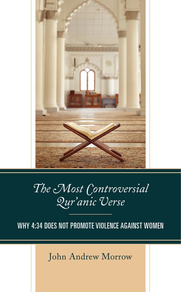 The Most Controversial Qur'anic Verse by John Andrew Morrow, Hardcover | Indigo Chapters