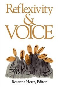 Reflexivity and Voice by Rosanna Hertz, Paperback | Indigo Chapters