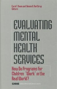 Evaluating Mental Health Services by Carol Nixon, Hardcover | Indigo Chapters