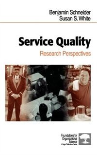Service Quality by Benjamin Schneider, Hardcover | Indigo Chapters