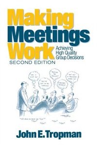 Making Meetings Work by John Tropman, Paperback | Indigo Chapters