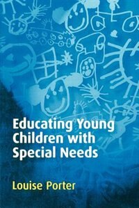 Educating Young Children with Special Needs by Louise Porter, Paperback | Indigo Chapters