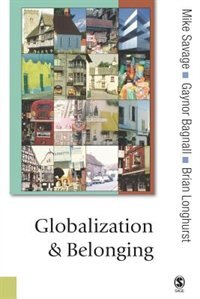 Globalization And Belonging by Mike Savage, Paperback | Indigo Chapters
