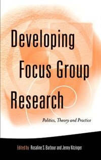 Developing Focus Group Research by Rosaline Barbour, Hardcover | Indigo Chapters