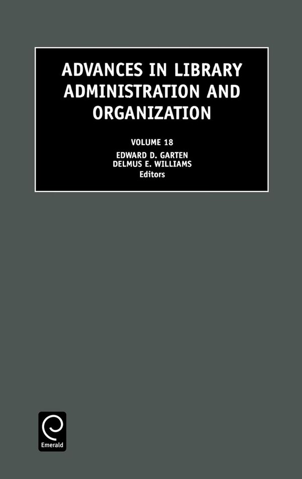 Advances in Library Administration and Organization by Edward D. Garten, Hardcover | Indigo Chapters