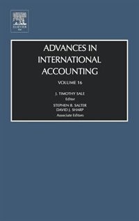 Advances In International Accounting by J. Timothy Sale, Hardcover | Indigo Chapters