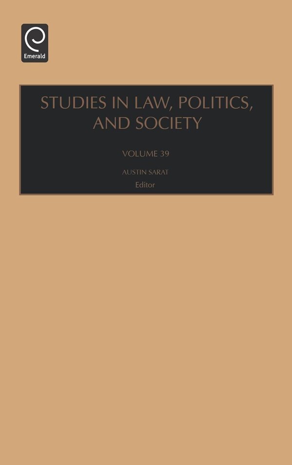 Studies In Law Politics And Society by Austin Sarat, Hardcover | Indigo Chapters