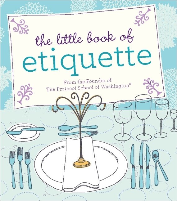The Little Book of Etiquette by Dorothea Johnson, Hardcover | Indigo Chapters