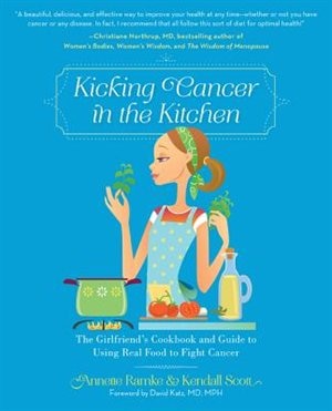 Kicking Cancer in the Kitchen by Annette Ramke, Paperback | Indigo Chapters