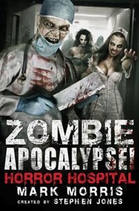 Zombie Apocalypse Horror Hospital by Stephen Jones, Paperback | Indigo Chapters