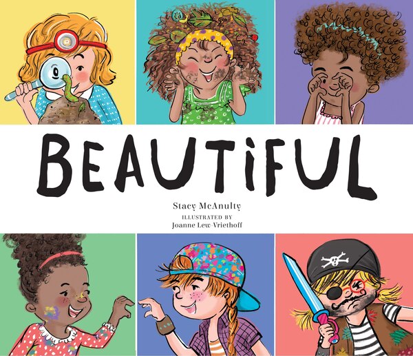 Beautiful by Stacy McAnulty, Hardcover | Indigo Chapters