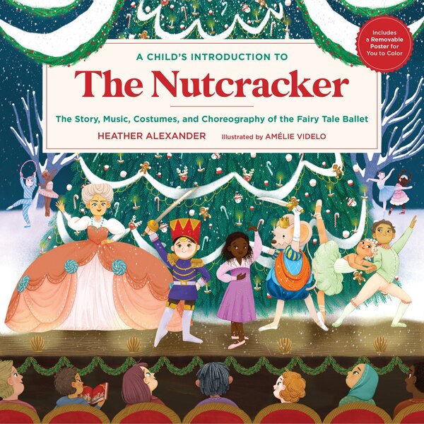 A Child's Introduction to the Nutcracker by Heather Alexander, Hardcover | Indigo Chapters