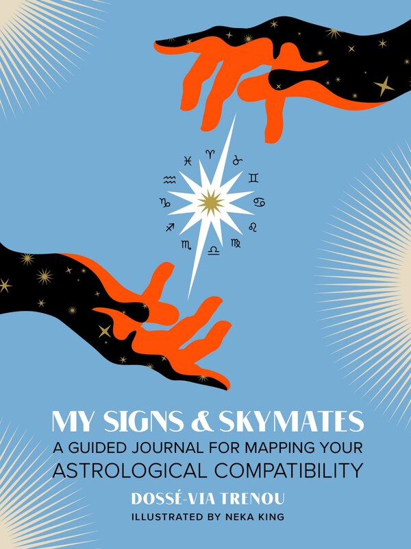 My Signs and Skymates by Dossé-via Trenou, Hardcover | Indigo Chapters