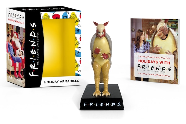 Friends Holiday Armadillo by Warner Bros. Consumer Products Inc., Paperback | Indigo Chapters