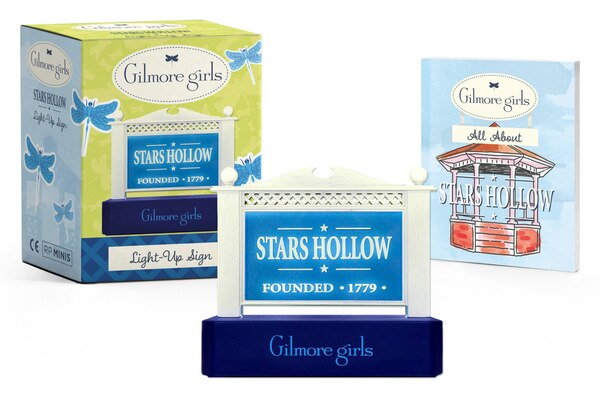 Gilmore Girls: Stars Hollow Light-up Sign by Michelle Morgan, Paperback | Indigo Chapters