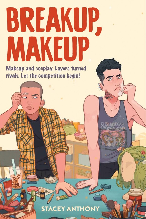 Breakup Makeup by Stacey Anthony, Hardcover | Indigo Chapters