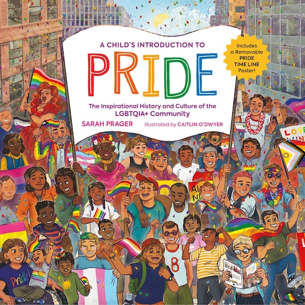 A Child's Introduction to Pride by Sarah Prager, Hardcover | Indigo Chapters