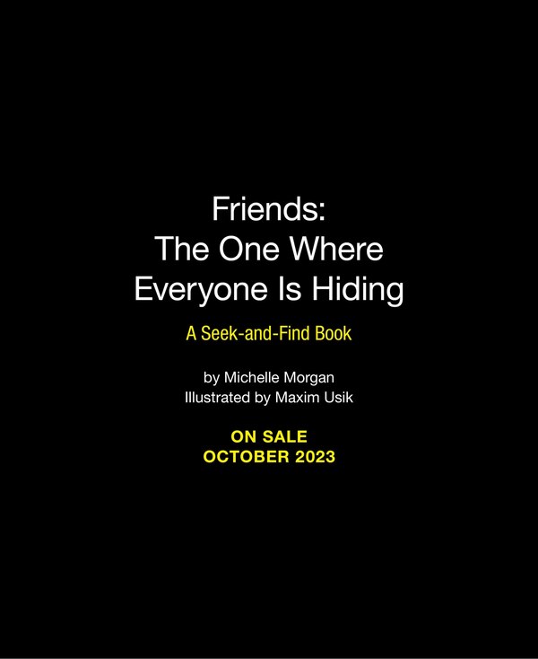 Friends: The One Where Everyone Is Hiding by Michelle Morgan, Paper over Board | Indigo Chapters